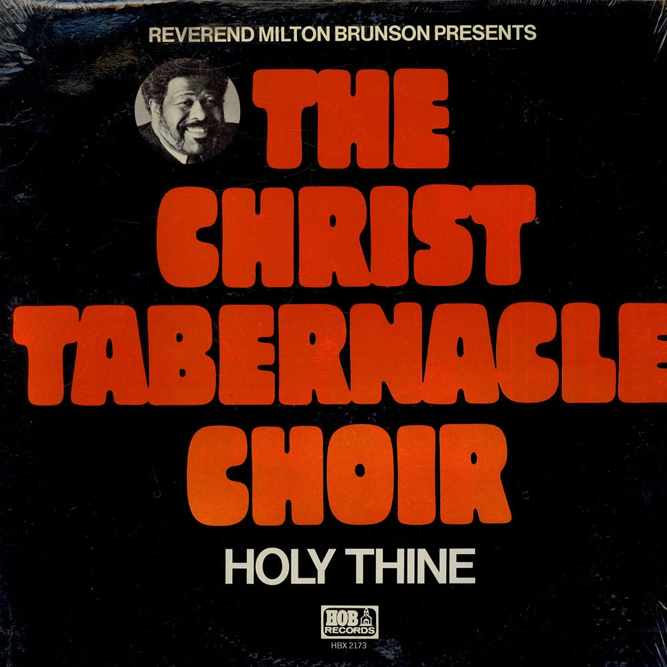 Rev. Milton Brunson Presents The Christ Tabernacle Combined Choirs - Holy Thine