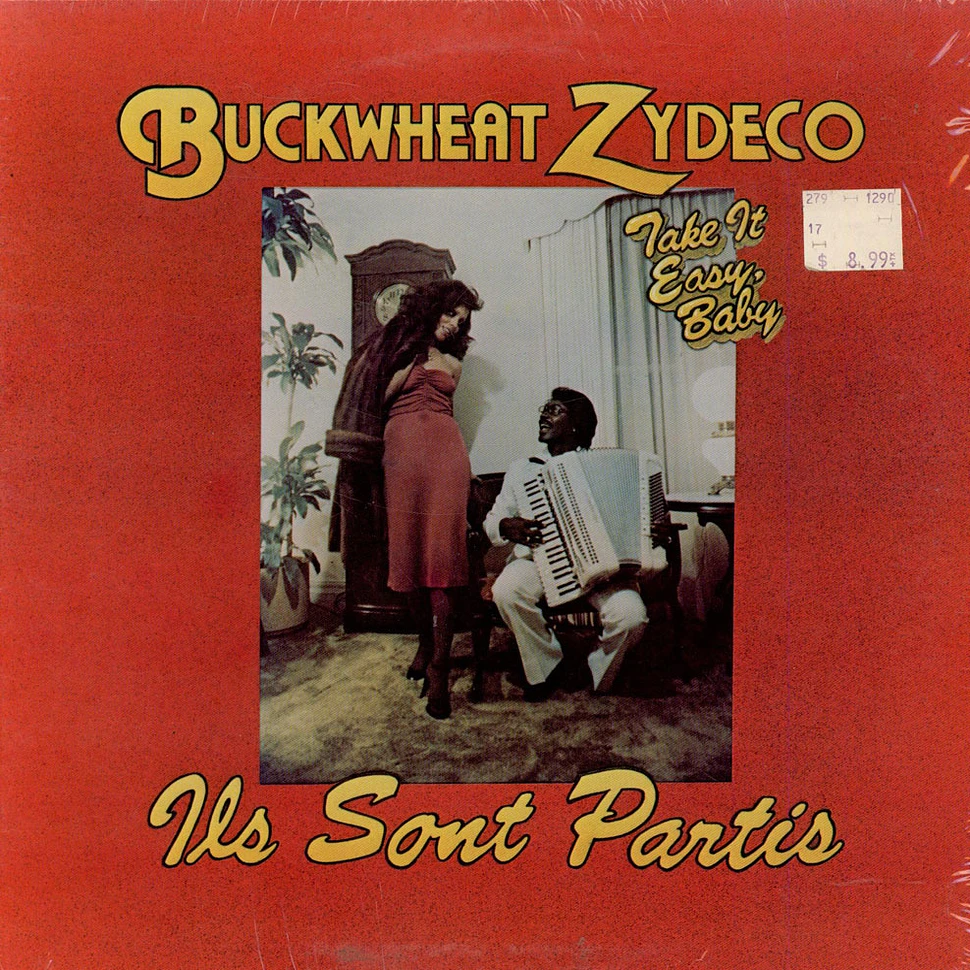 Buckwheat Zydeco Ils Sont Partis Band - Take It Easy, Baby