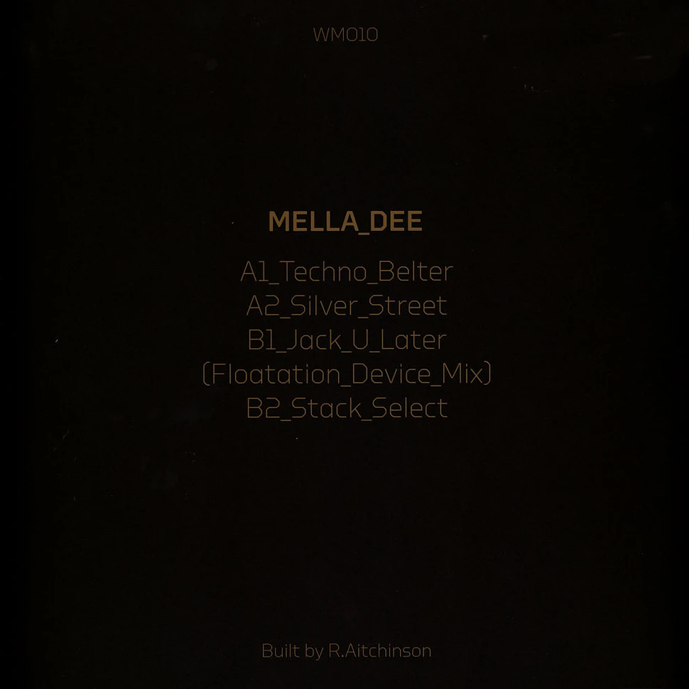 Mella Dee - Techno Belters EP