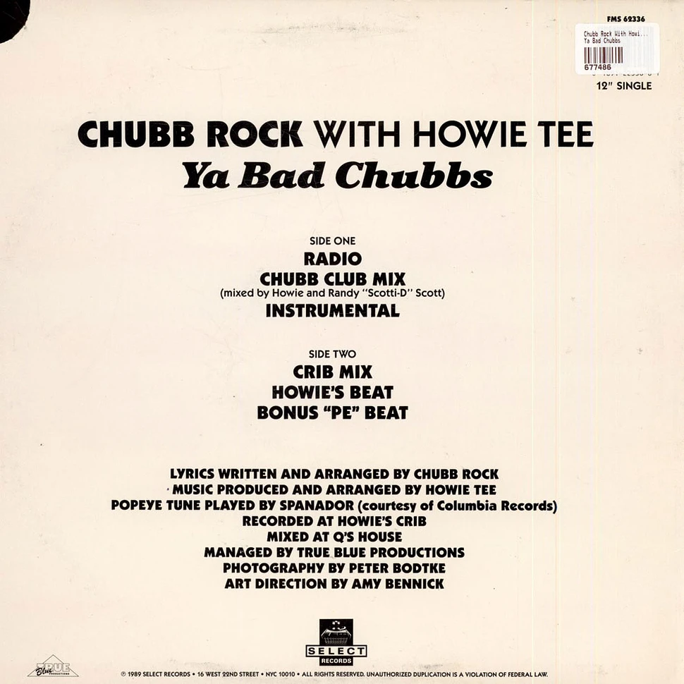 Chubb Rock With Howie Tee - Ya Bad Chubbs