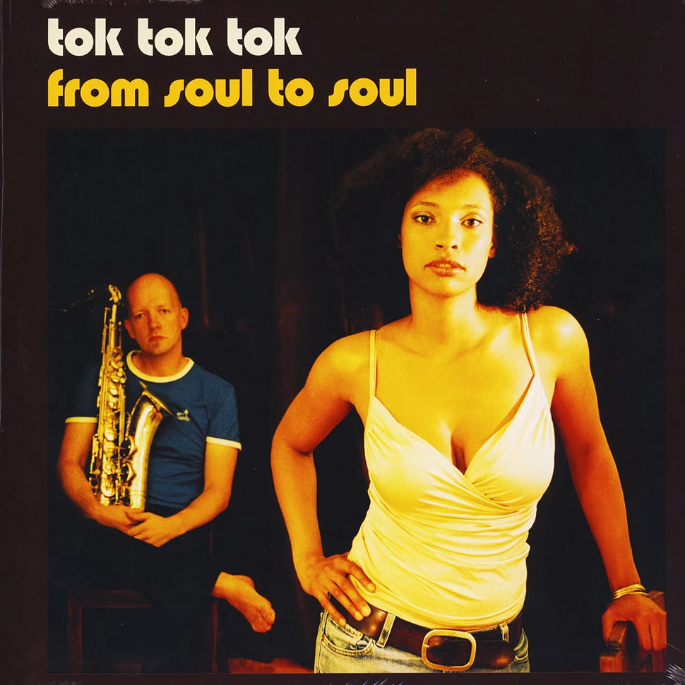 Tok Tok Tok - From Soul To Soul