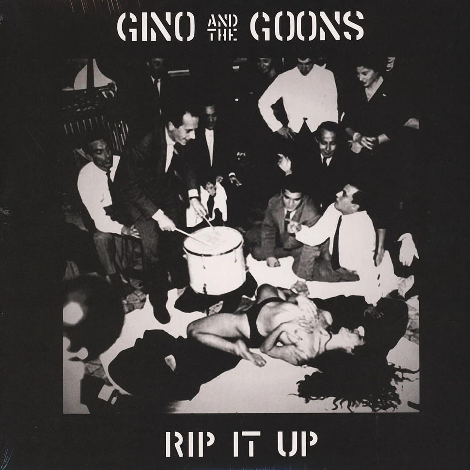 Gino And The Goons - Rip It Up