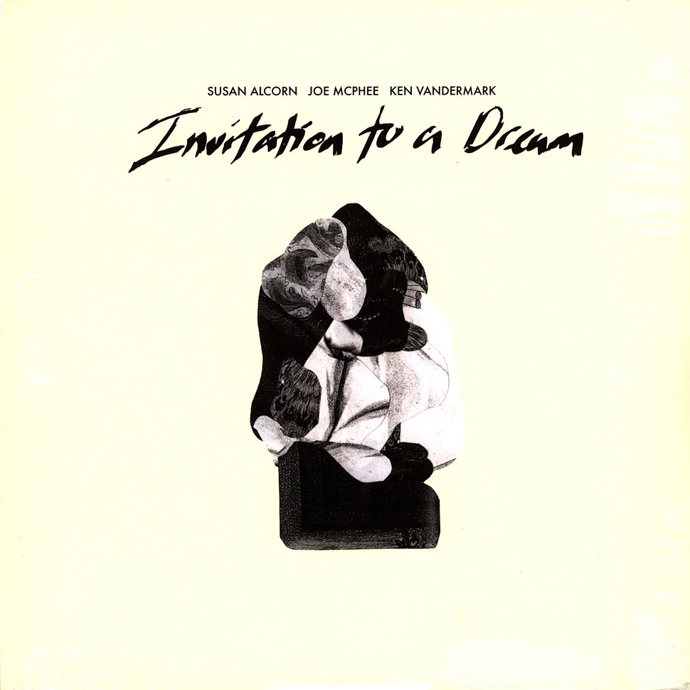 Susan Alcorn / Joe McPhee / Ken Vandermark - Invitation To Dream