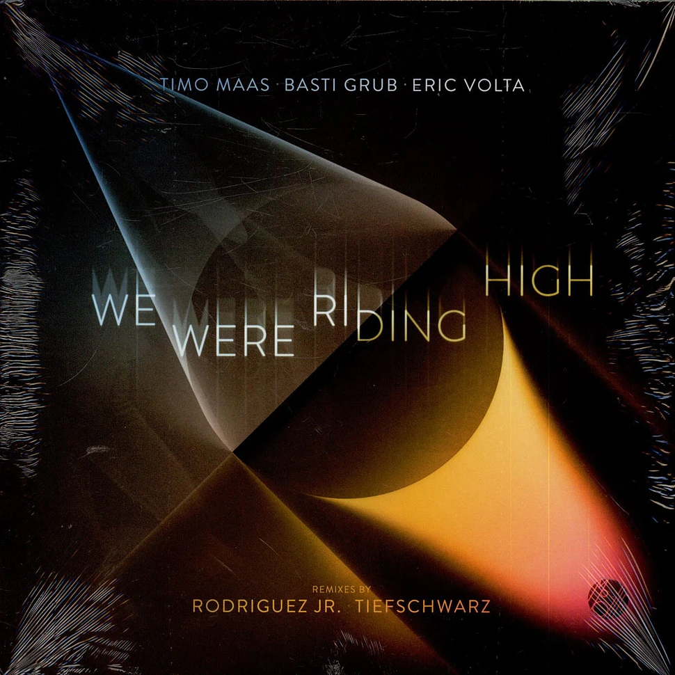Timo Maas • Basti Grub • Eric Volta - We Were Riding High