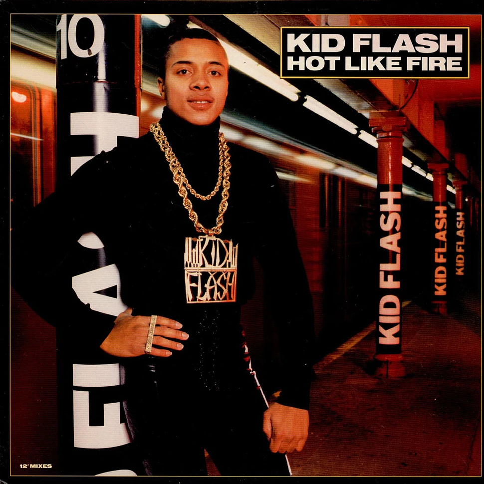 Kid Flash - Hot Like Fire