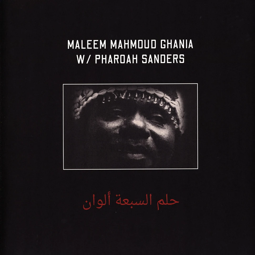 Maleem Mahmoud Ghania & Pharoah Sanders - The Trance Of Seven Colors