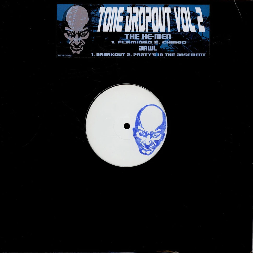 The He-Men / Dawl - Tone Dropout Vol 2