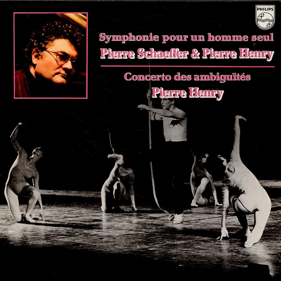Pierre Schaeffer / Pierre Henry - Symphonie Pour Un Homme Seul / Concerto Des Ambiguïtés
