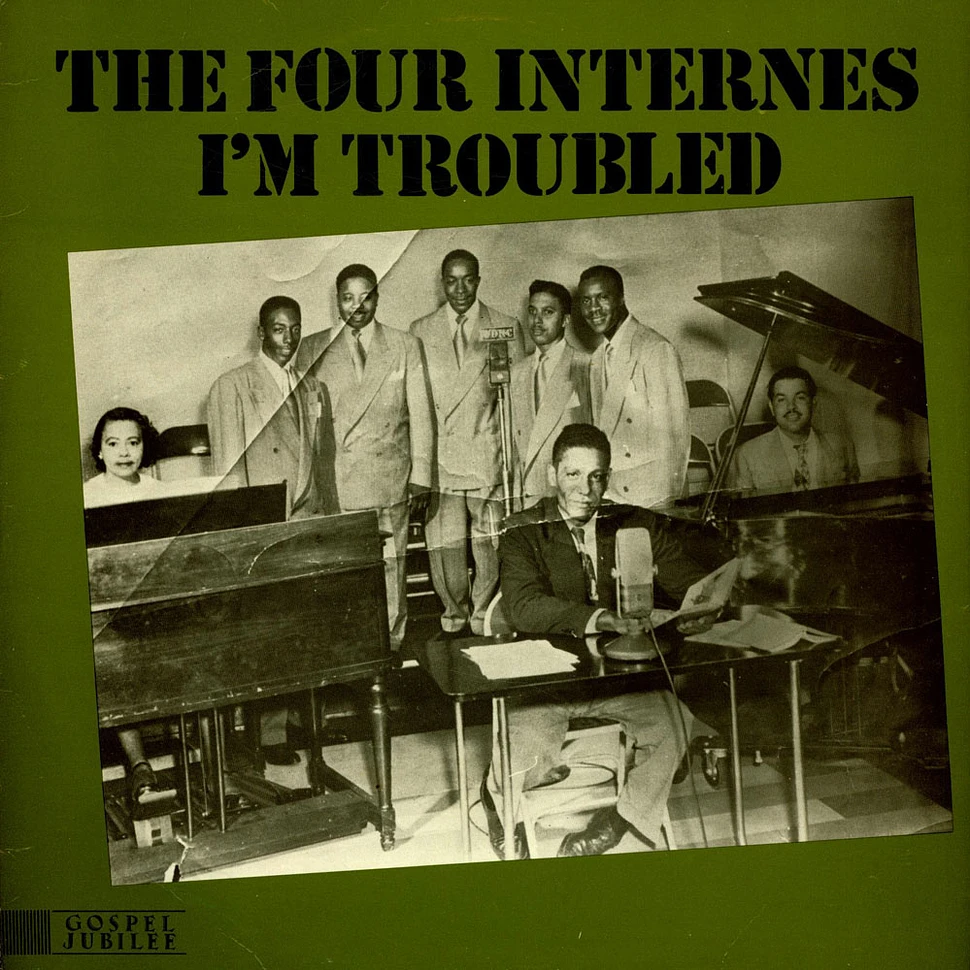 The Four Internes - I'm Troubled
