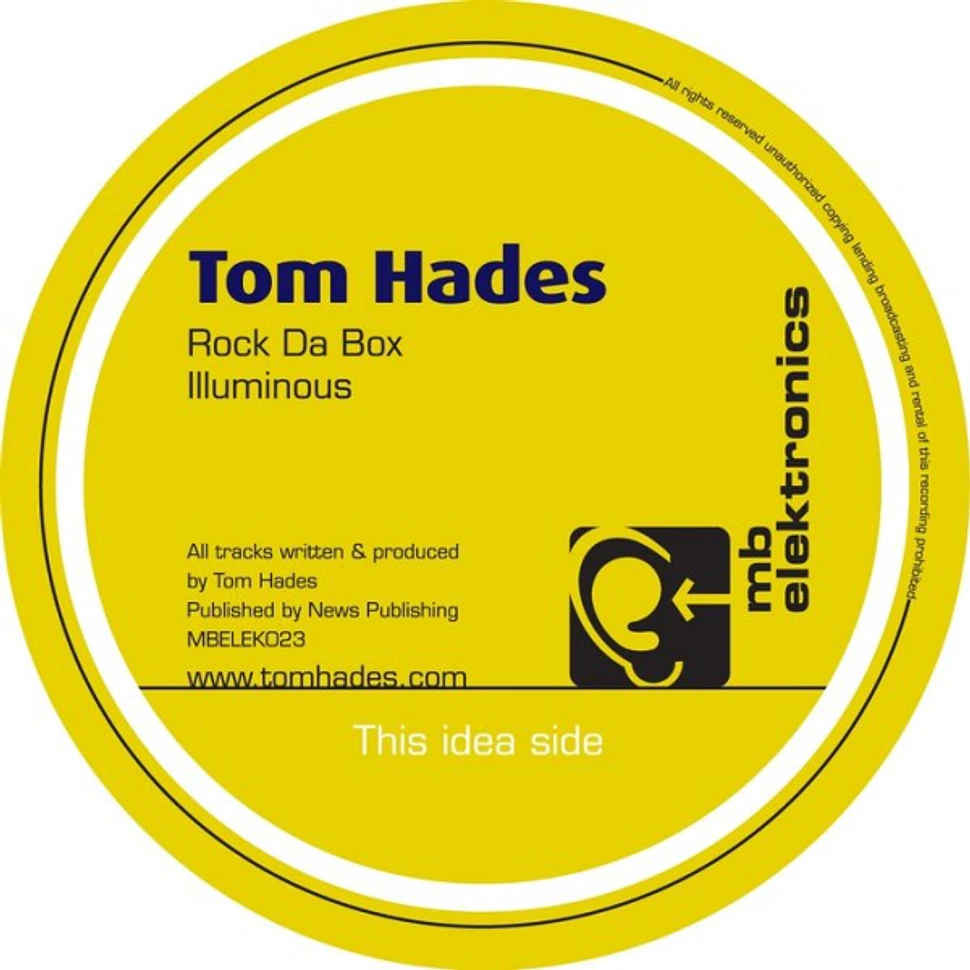 Tom Hades - Rock Da Box