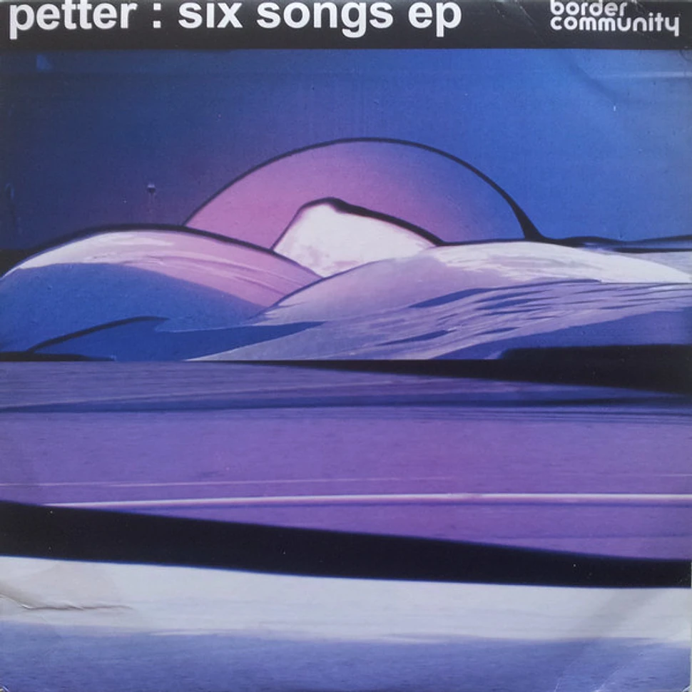 Petter - Six Songs EP