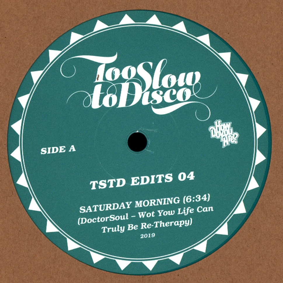 Doctor Soul - Too Slow To Disco Edits 04