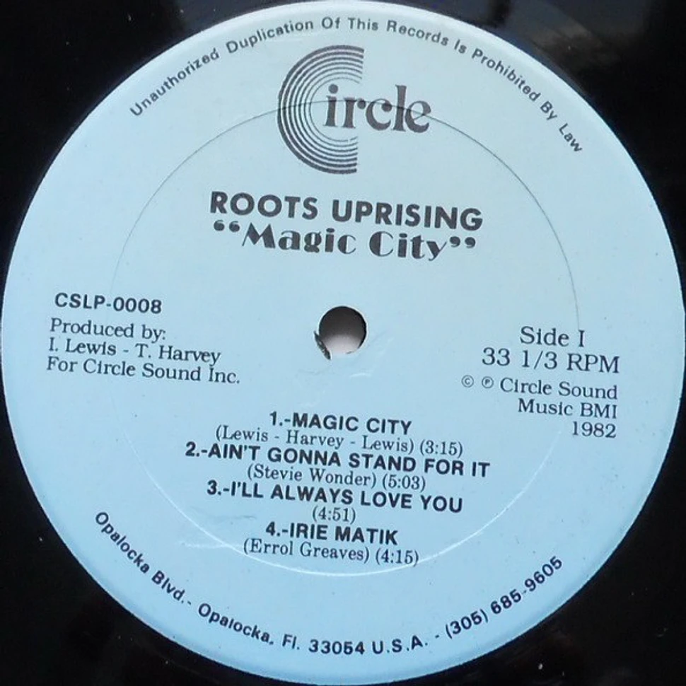 Roots Uprising - Magic City