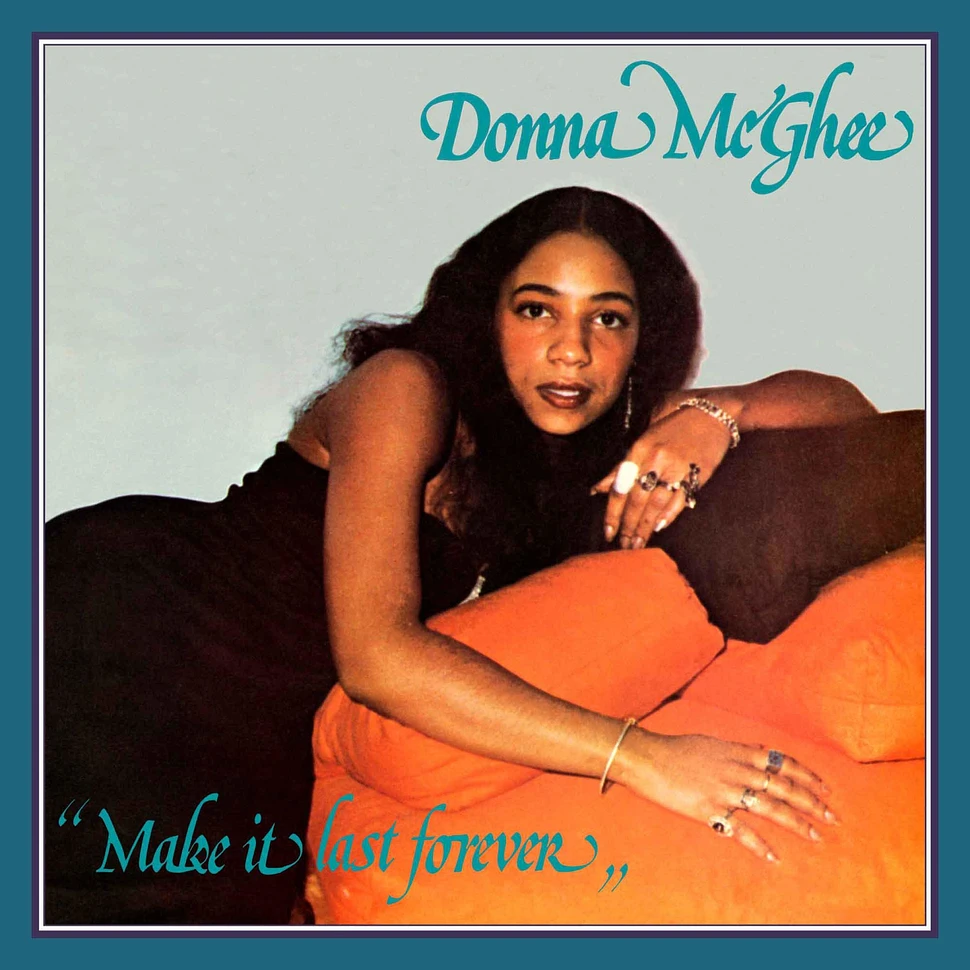 Donna McGhee - Make It Last Forever Orange Vinyl Edition