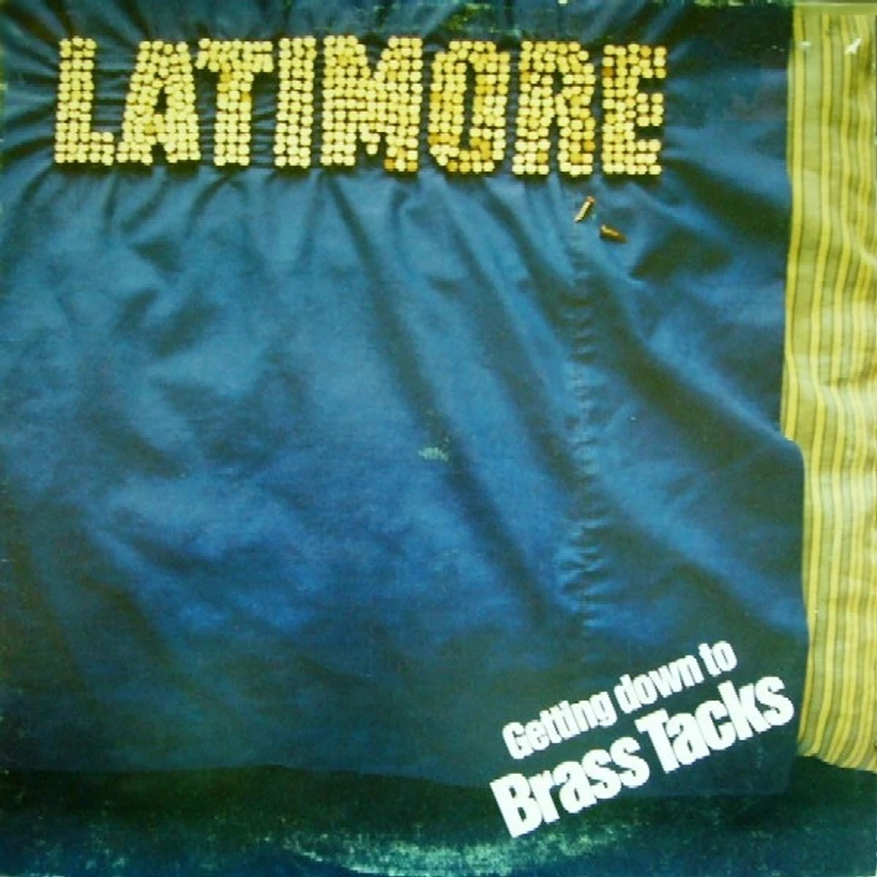Latimore - Getting Down To Brass Tacks
