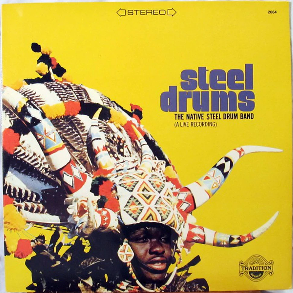 The Native Steel Drum Band - Steel Drums (A Live Recording)