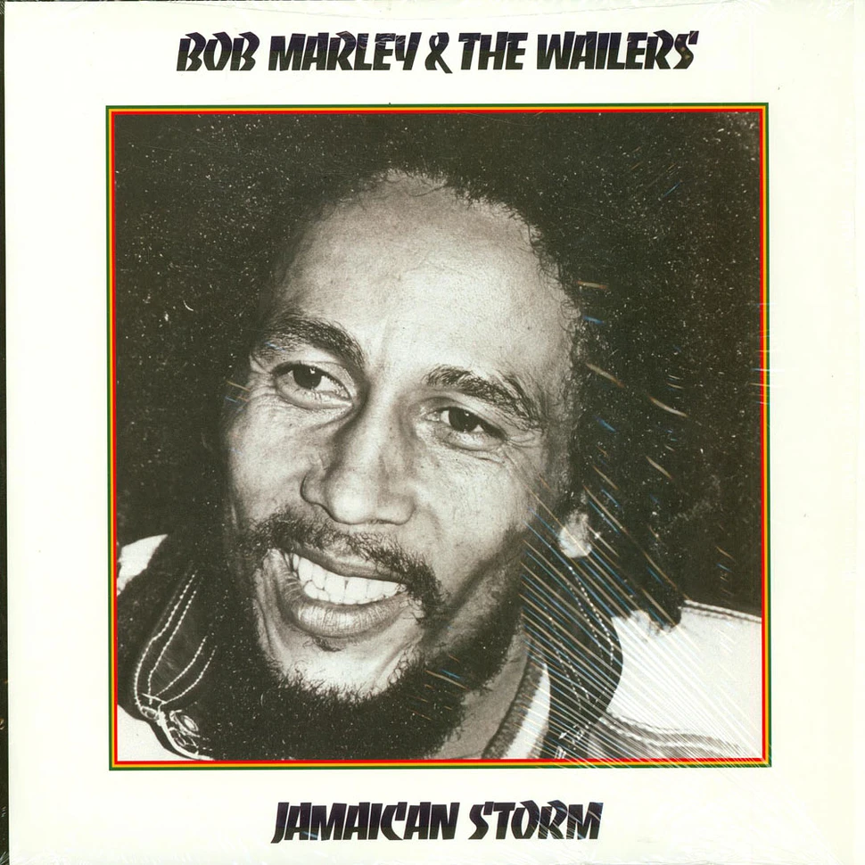 Bob Marley & The Wailers - Jamaican Storm