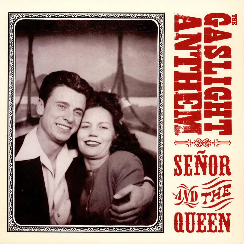 The Gaslight Anthem - Señor And The Queen