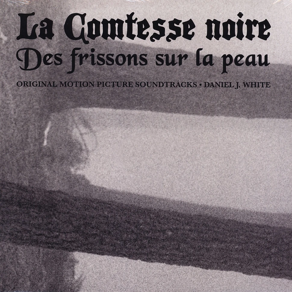 Daniel J. White - Volume 1 - La Comtesse Noire / Des Frissons Sur La Peau