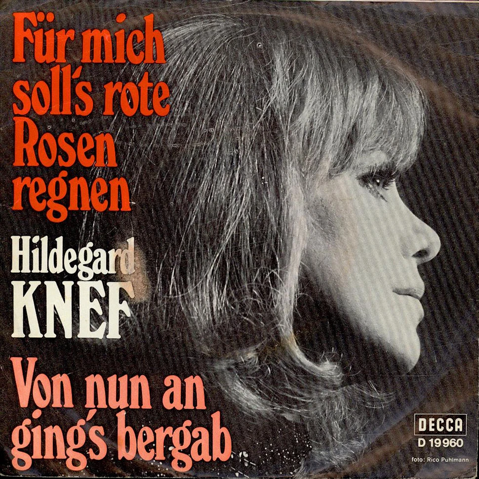 Hildegard Knef - Für Mich Soll's Rote Rosen Regnen / Von Nun An Ging's Bergab