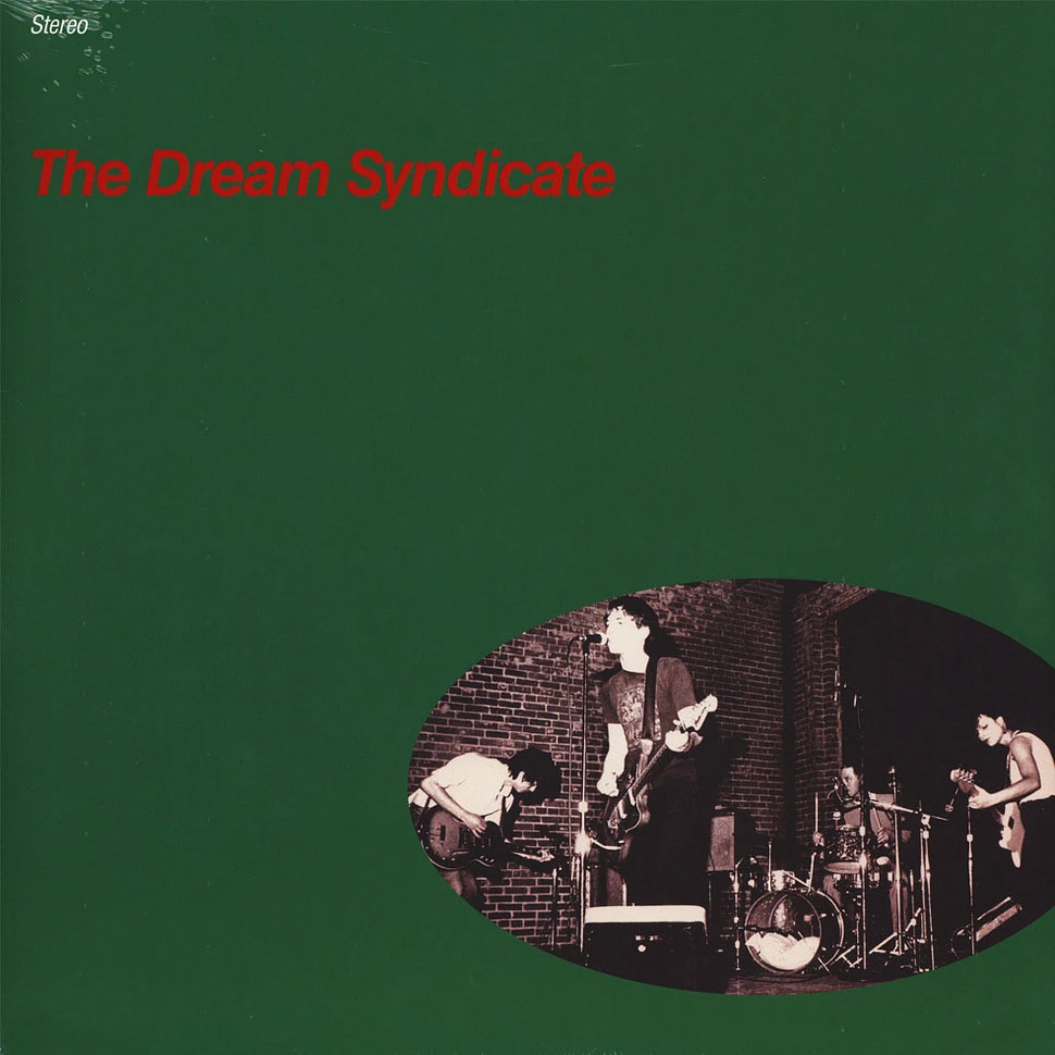 The Dream Syndicate - The Days Of Wine & Roses