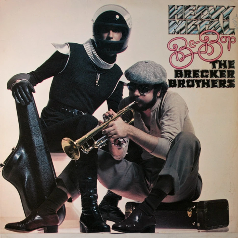 The Brecker Brothers - Heavy Metal Be-Bop