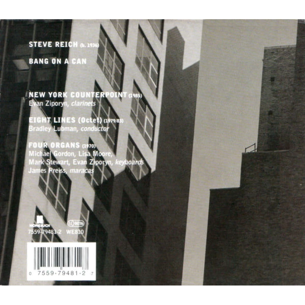 Steve Reich / Bang On A Can - New York Counterpoint / Eight Lines / Four Organs