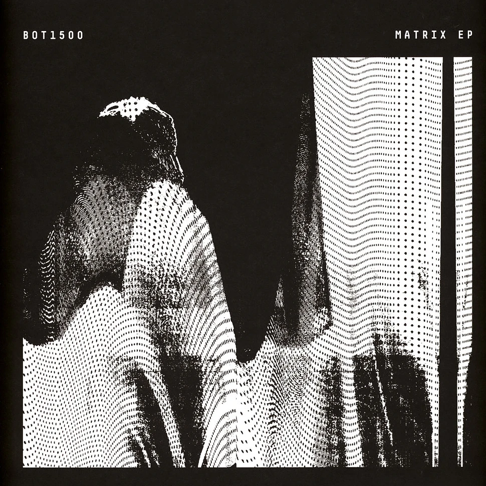 Bot1500 - Matrix EP