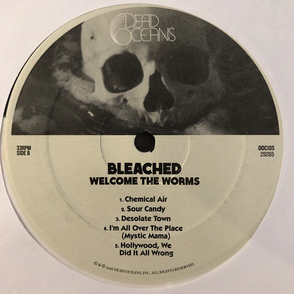 Bleached - Welcome The Worms