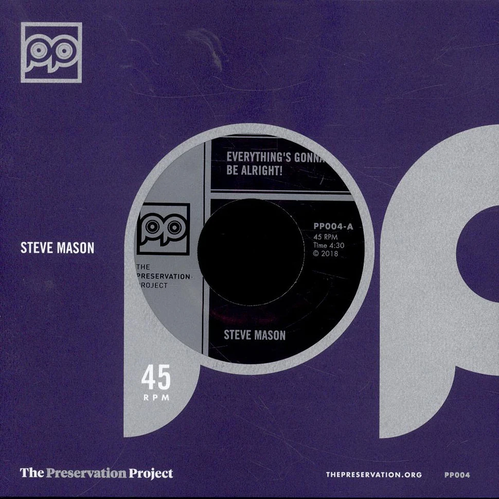 Steve Mason - Everything Is Gonna Be Alright / There’s a Man Upstairs
