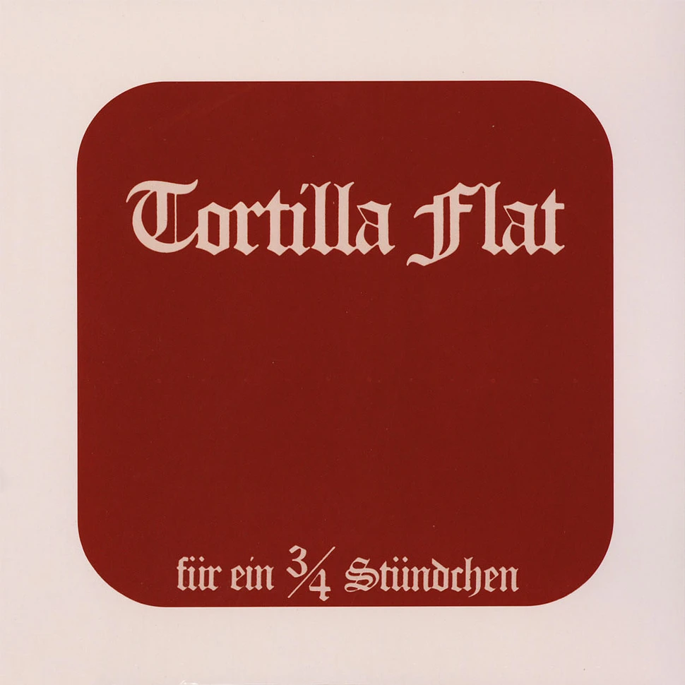 Tortilla Flat - Für Ein 3/4 Stündchen