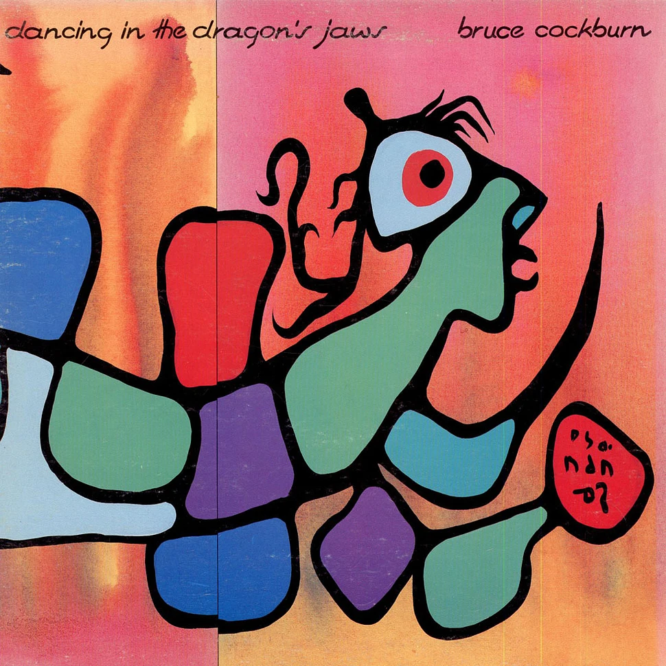 Bruce Cockburn - Dancing In The Dragon's Jaws