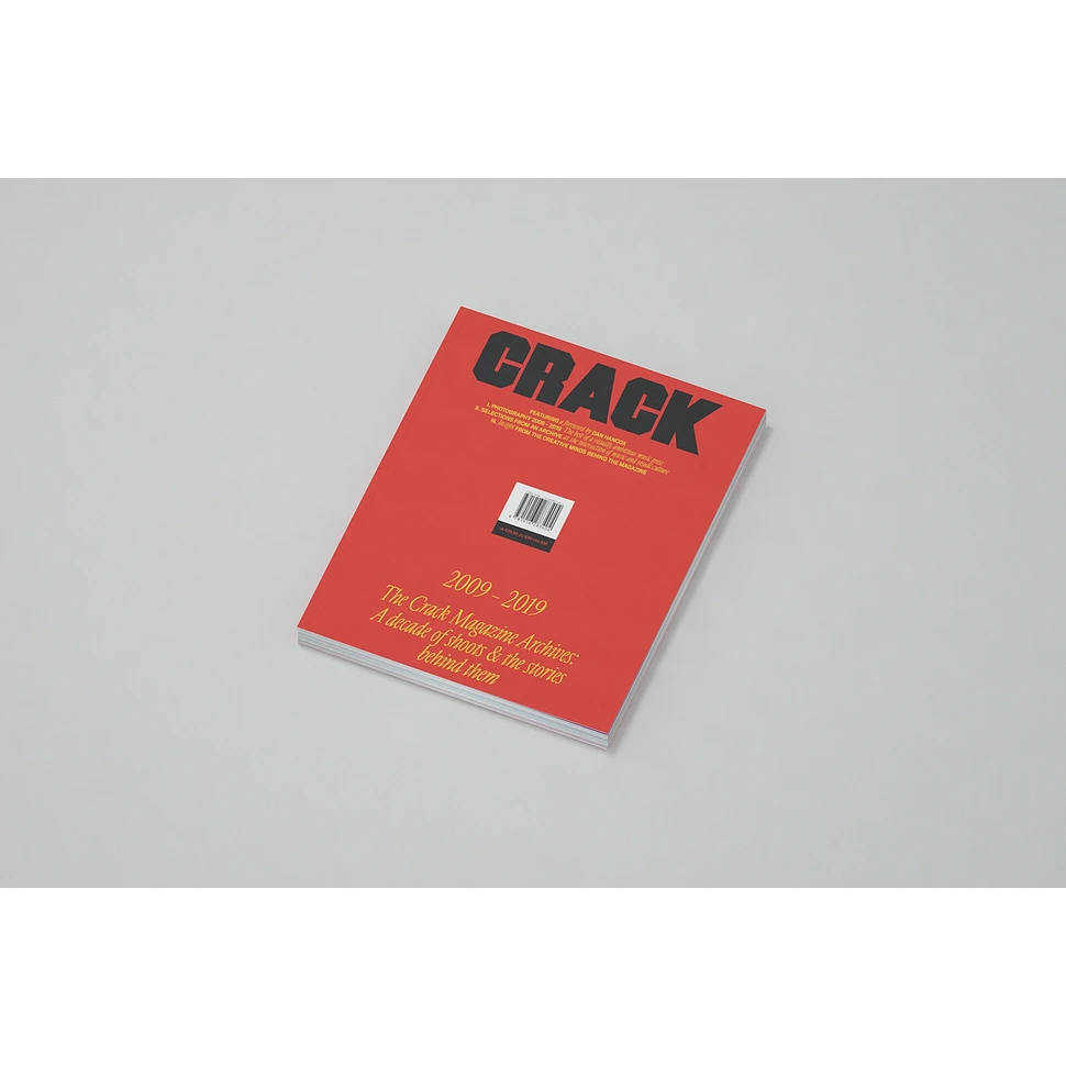 Editors Of Crack Magazine - The Crack Magazine Archives: A Decade Of Shoots & The Stories Behind Them
