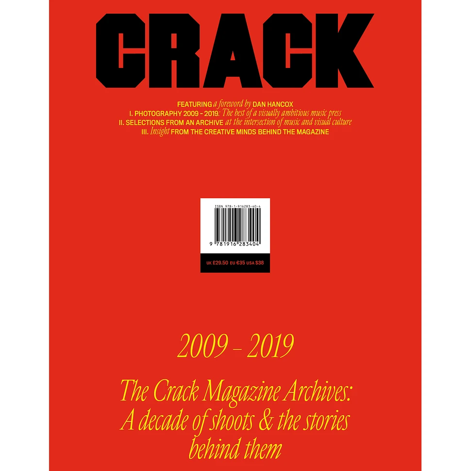 Editors Of Crack Magazine - The Crack Magazine Archives: A Decade Of Shoots & The Stories Behind Them