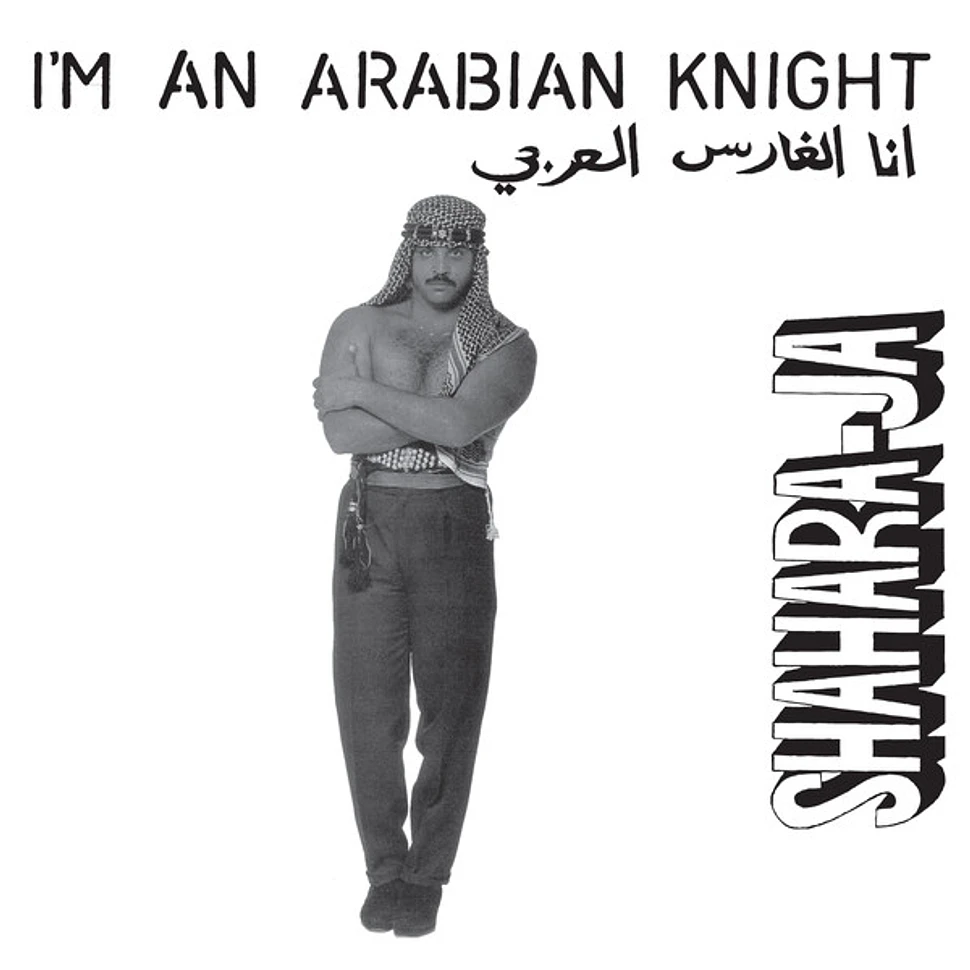 Shahara-Ja - I'm An Arabian Knight