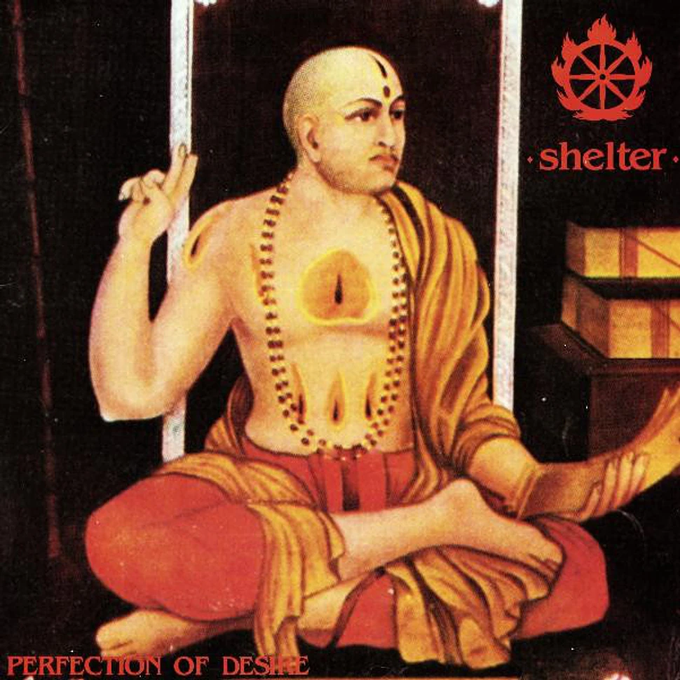 Shelter - Perfection Of Desire