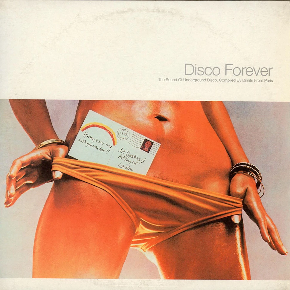 Dimitri From Paris - Disco Forever (The Sound Of Underground Disco)