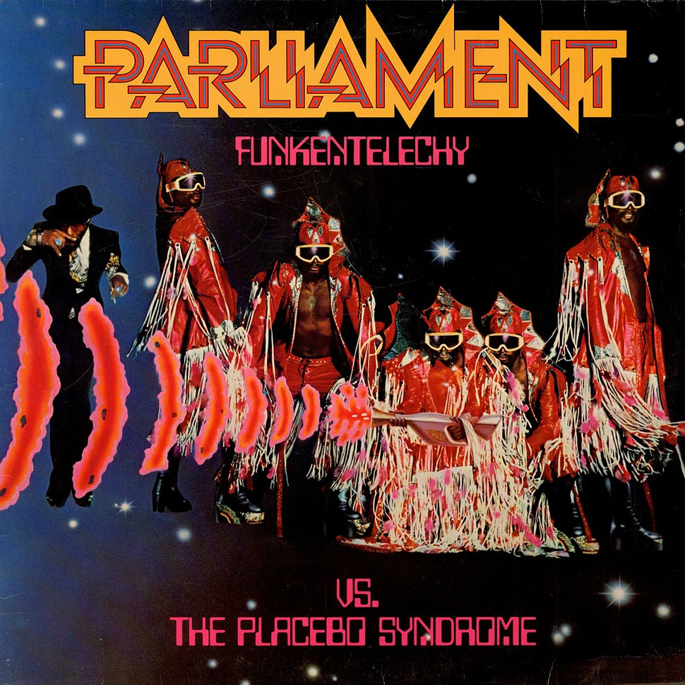 Parliament - Funkentelechy Vs. The Placebo Syndrome