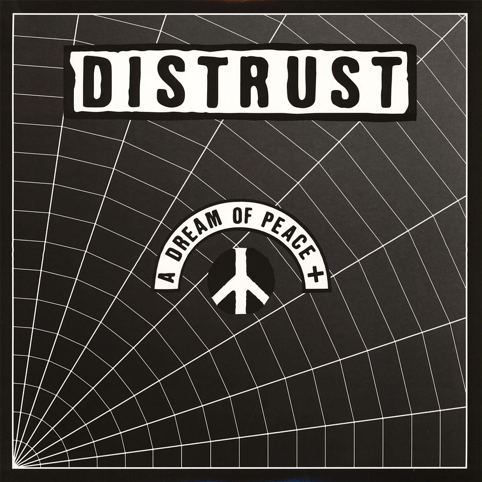 Distrust - A Dream Of Peace