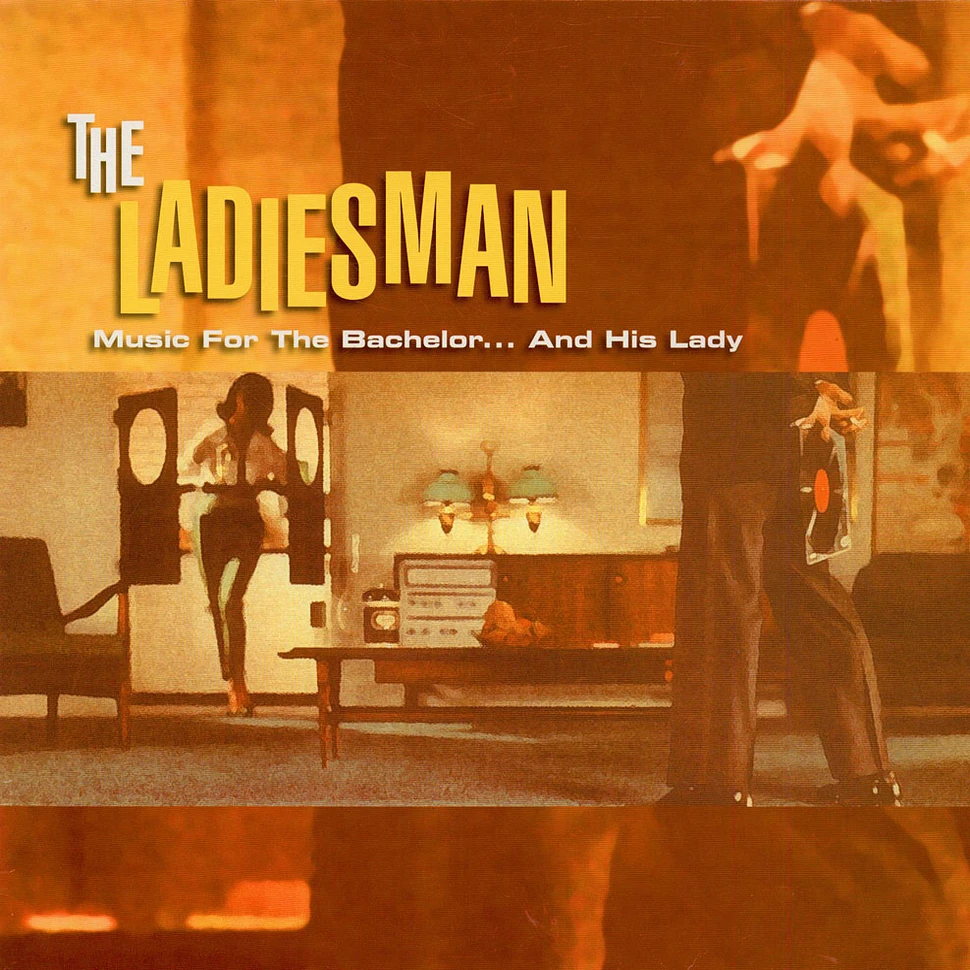 V.A. - The Ladiesman - Music For The Bachelor... And His Lady