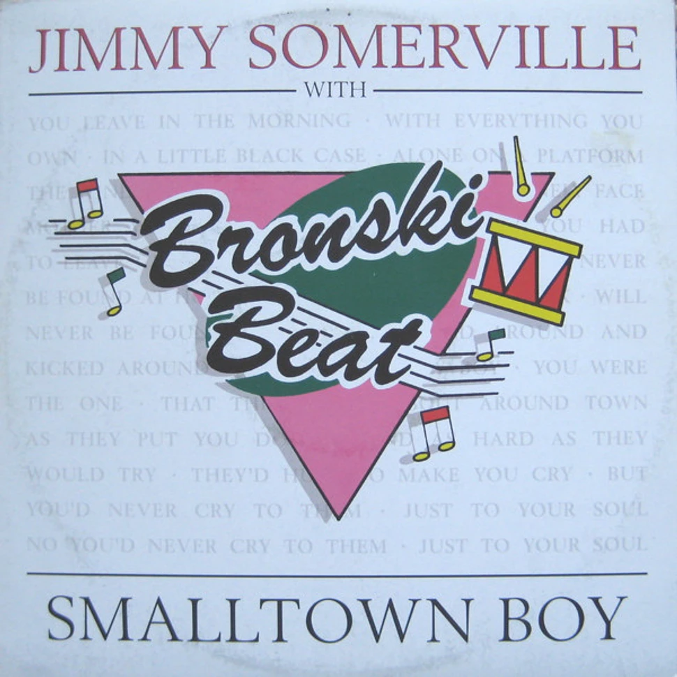 Jimmy Somerville With Bronski Beat - Smalltown Boy