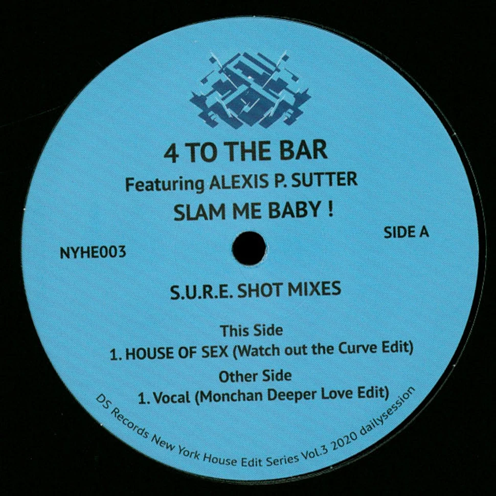 4 To The Bar - Slam Me Baby! feat. Alexis P. Sutter