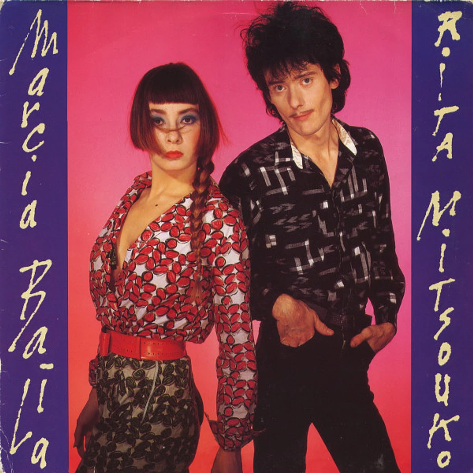 Les Rita Mitsouko - Marcia Baïla