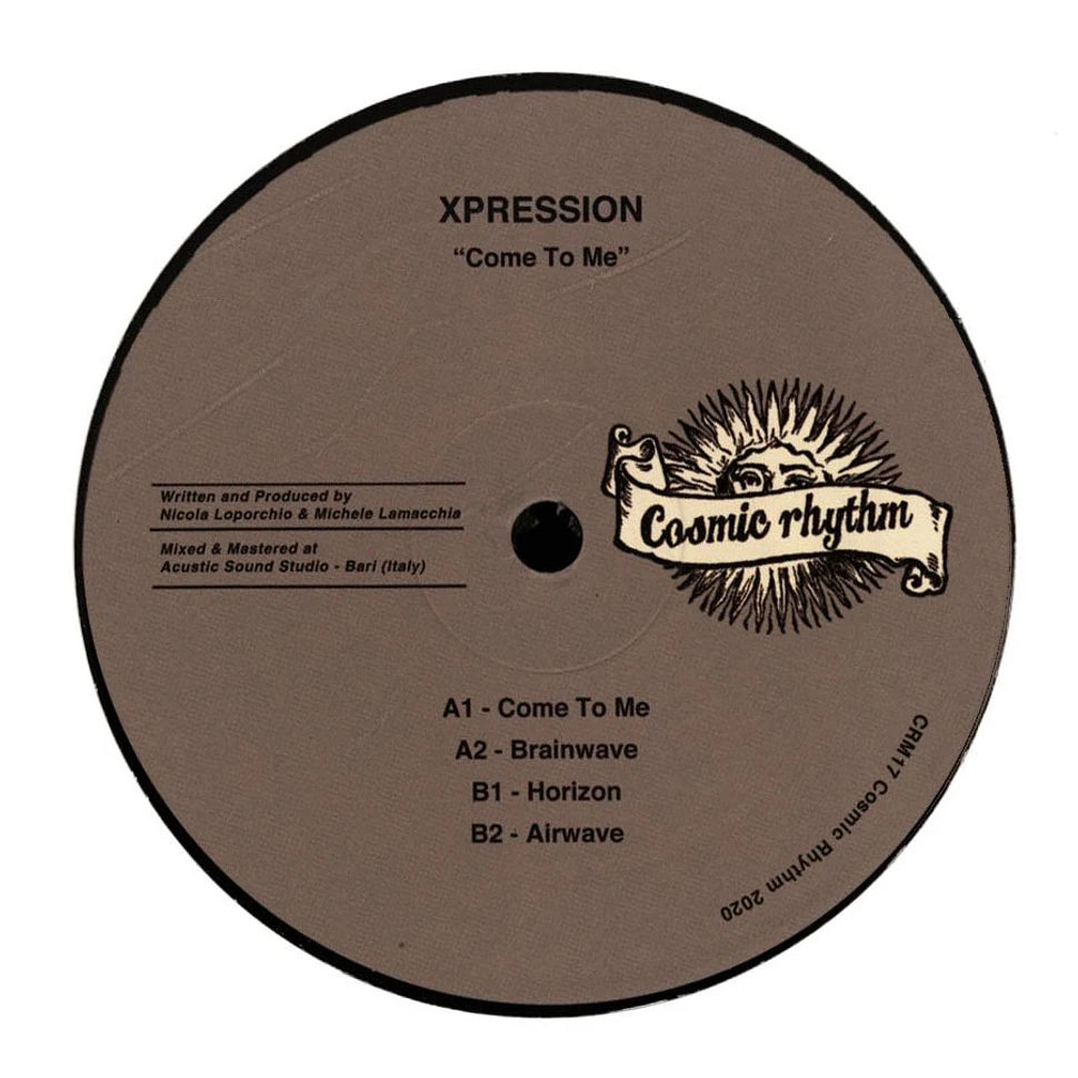 Xpression - Come To Me