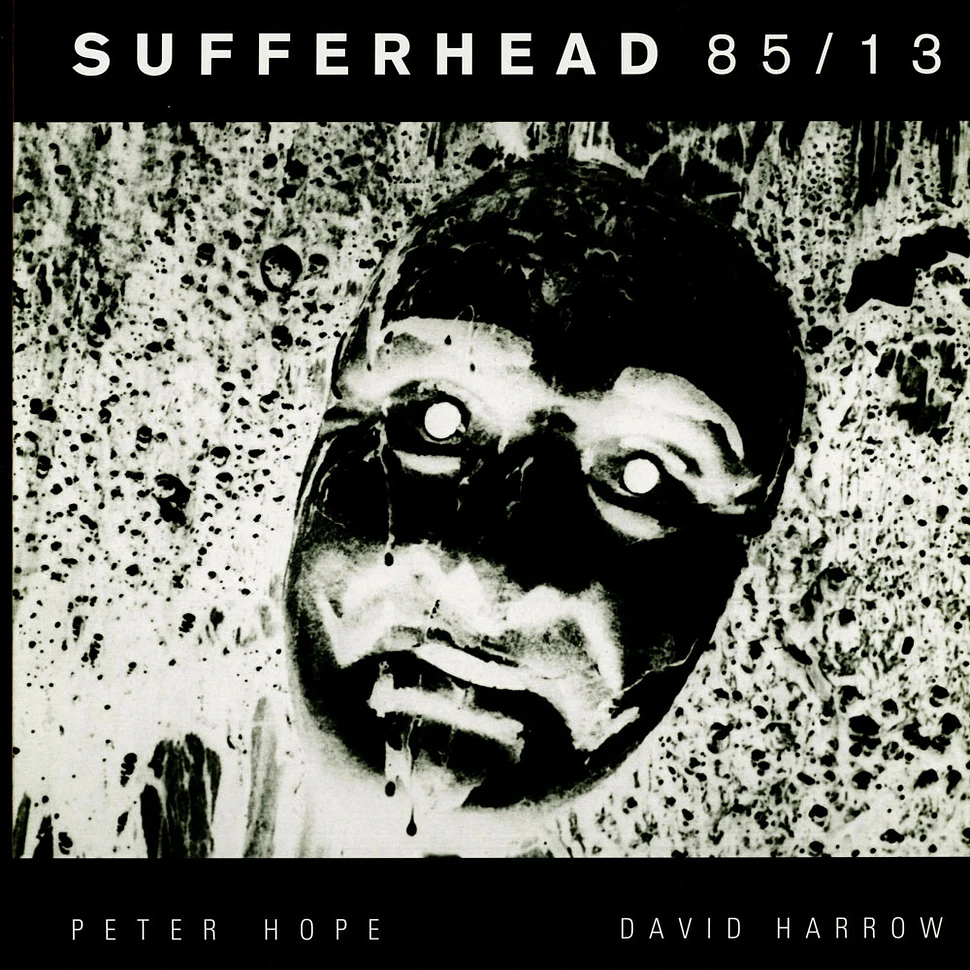 Peter Hope & David Harrow - Sufferhead 85/13