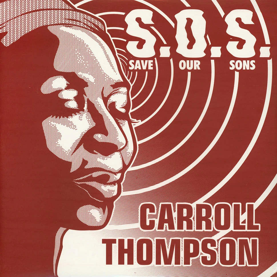 Carroll Thompson - S.O.S.(Save Our Sons)