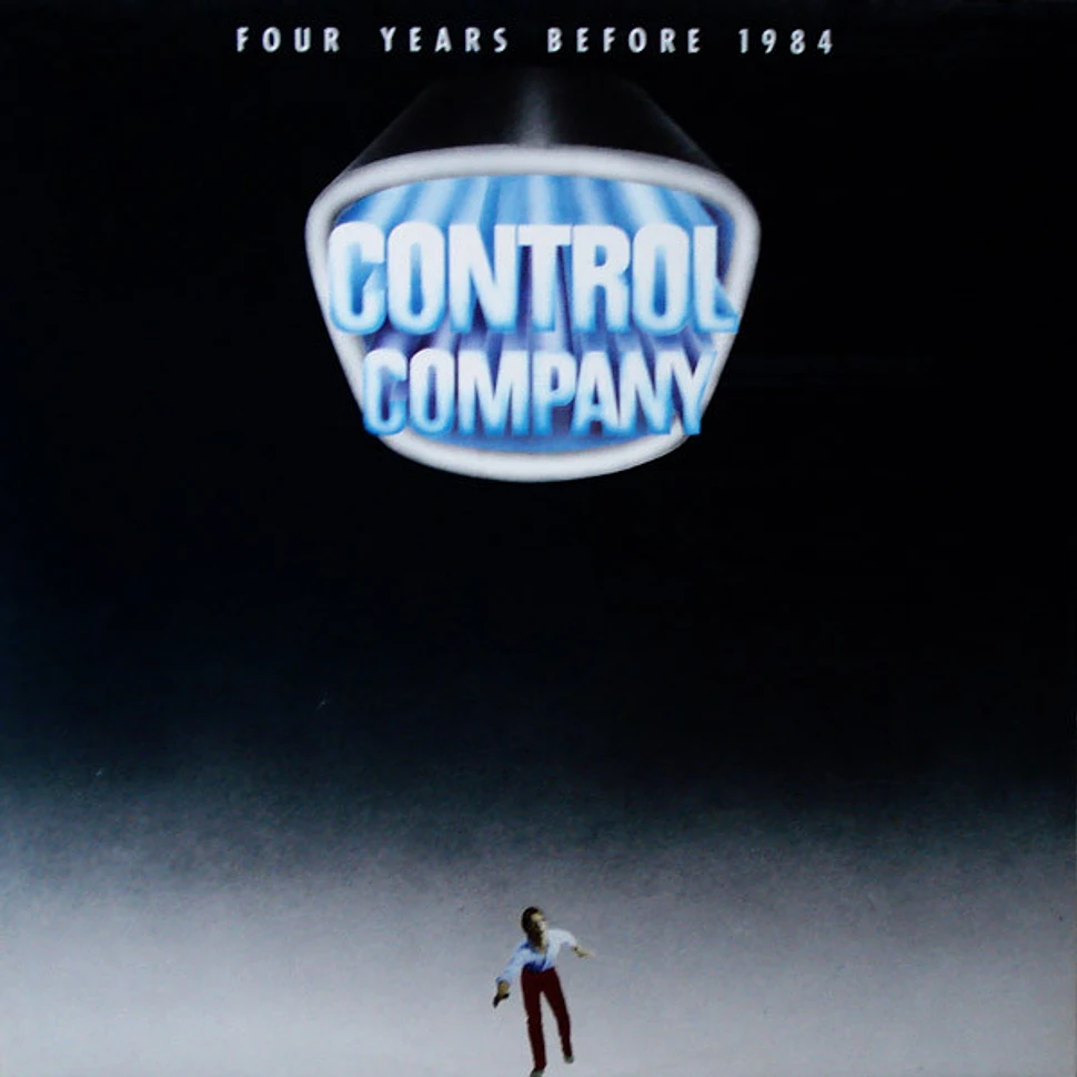 Control Company - Four Years Before 1984