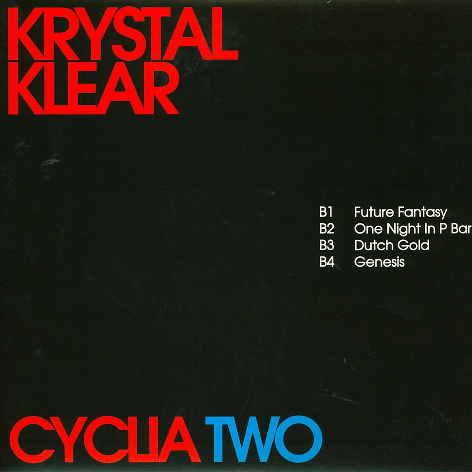 Krystal Klear - Cyclia Two