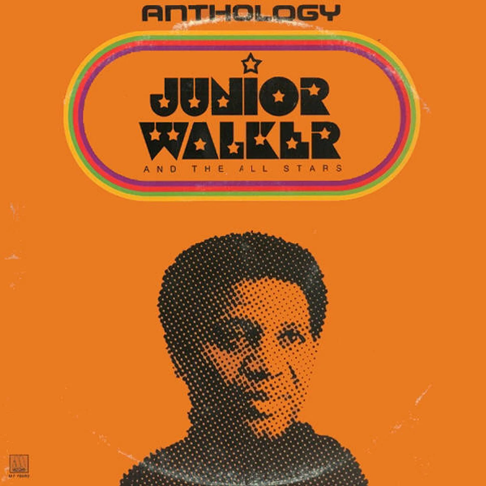 Junior Walker & The All Stars - Anthology