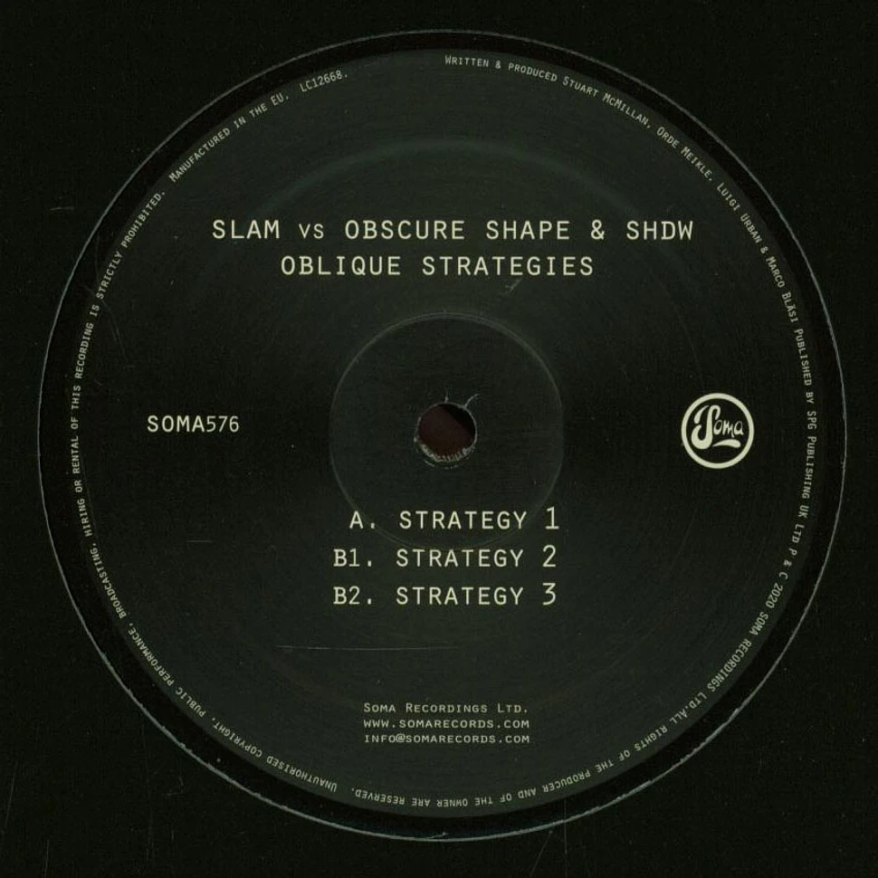 Slam Vs. Obscure Shape & Shdw - Oblique Strategies